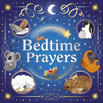 Image for Bedtime Prayers: Padded Board Book Bedtime Prayers: Padded Board Book