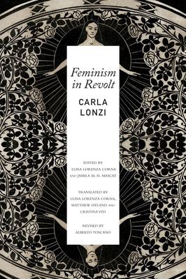 Feminism in Revolt: An Anthology (The Italian List)