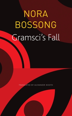 Gramscis Fall (The Seagull Library of German Literature)
