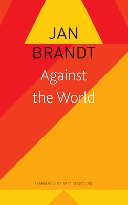 Against the World (The Seagull Library of German Literature)