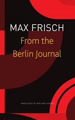 From the Berlin Journal (The Seagull Library of German Literature)