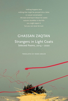 Strangers in Light Coats: Selected Poems, 20142020 (The Arab List)