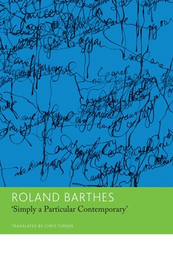 Simply a Particular Contemporary: Interviews, 197079: Interviews, 197079 (The French List)