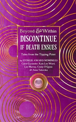 Discontinue If Death Ensues (Beyond and Within)
