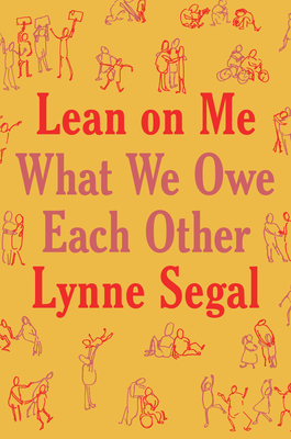 Lean on Me: A Politics of Radical Care