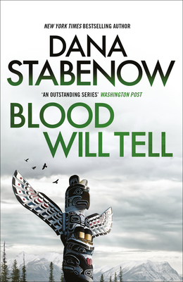 Blood Will Tell (6) (A Kate Shugak Investigation)