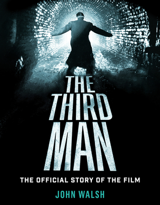 THIRD MAN, THE THE OFFICIAL STORY OF THE FILM