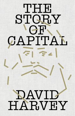 Story of Capital: What Everyone Should Know about How Capital Works