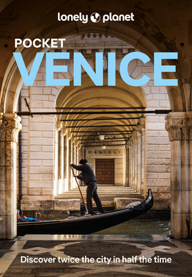Image for Lonely Planet Pocket Venice Lonely Planet Pocket Venice