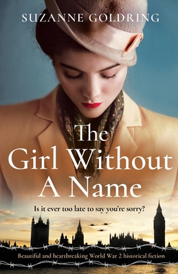 Girl Without a Name: Beautiful and heartbreaking World War 2 historical fiction