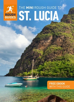 Mini Rough Guide to St Lucia: Travel Guide with eBook