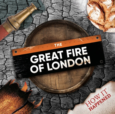 The Great Fire of London (How It Happened)