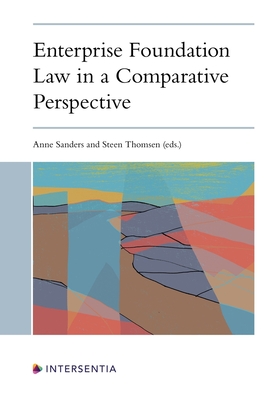Image for Enterprise Foundation Law in a Comparative Perspective Enterprise Foundation Law in a Comparative Perspective
