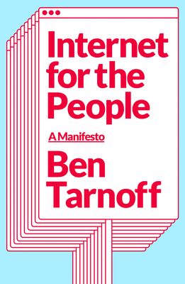 Internet for the People: The Fight for Our Digital Future
