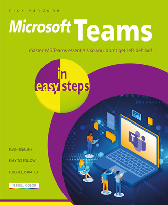 Image for Microsoft Teams in easy steps Microsoft Teams in easy steps