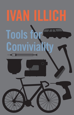 Tools for Conviviality