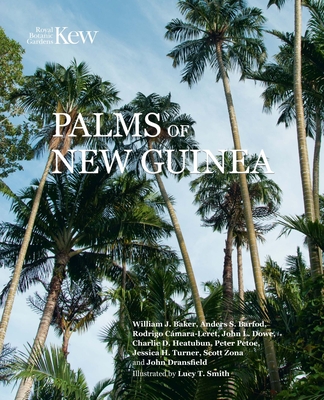 Image for The Palms of New Guinea The Palms of New Guinea