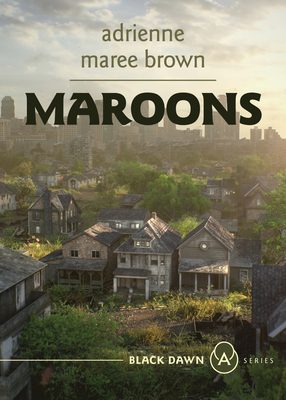 Maroons: A Grievers Novel (Black Dawn)