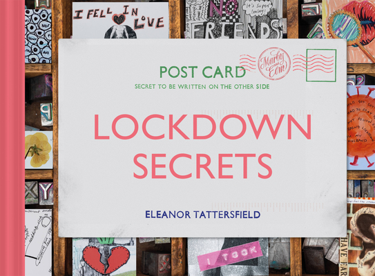 Lockdown Secrets: Postcards From The Pandemic