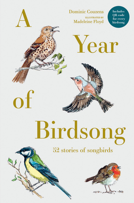 Image for YEAR OF BIRDSONG: 52 STORIES OF SONGBIRDS
