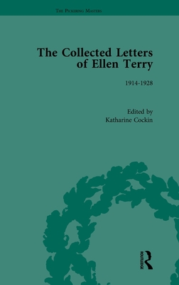 The Collected Letters of Ellen Terry, Volume 6 (The Pickering Masters)