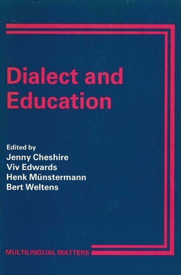 Dialect and Education: Some European Perspectives (Multilingual Matters, 53)