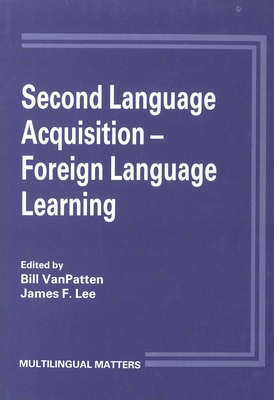 Second Language Acquisition/Foreign Language Learning (Multilingual Matters, 58)