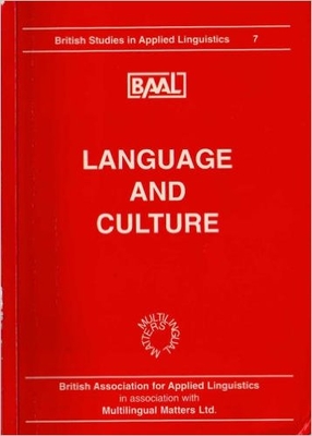 Language and Culture (BAAL 7) (British Studies in Applied Linguistics (BAAL Conference Proceedings), 7)