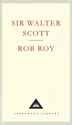 Rob Roy (Everyman's Library Classics)