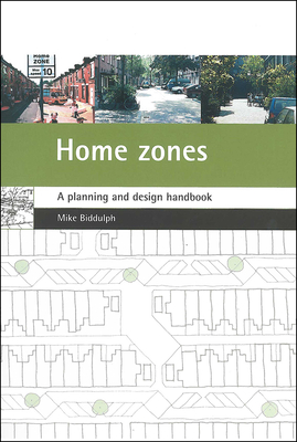 Home zones: A planning and design handbook