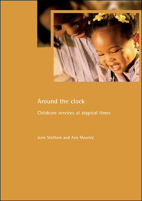 Around the clock: Childcare services at atypical times (Family and Work series)