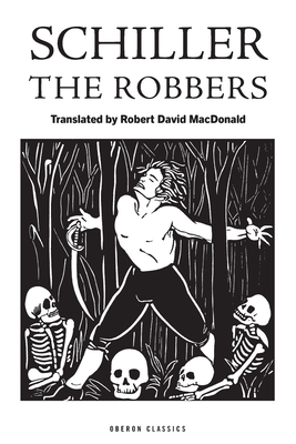 The Robbers (Oberon Classics)