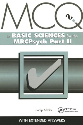 Multiple-choice Questions in Basic Sciences for the MRCPsych, Part II
