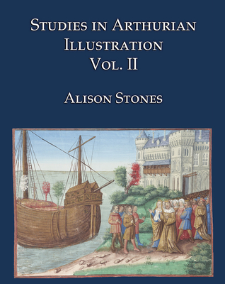 Studies in Arthurian Illustration Volume 2 [Hardcover]
