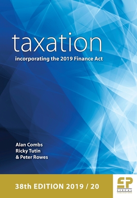 Taxation incorporating the 2019 Finance Act 2019/20 (38th edition ) 2019