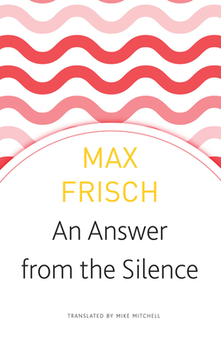 An Answer from the Silence: A Story from the Mountains (The Swiss List)