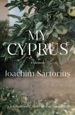 My Cyprus: A Memoir (Armchair Traveller)