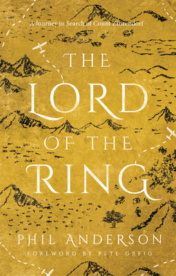Image for Lord of the Ring: A Journey in Search of Count Zinzendorf