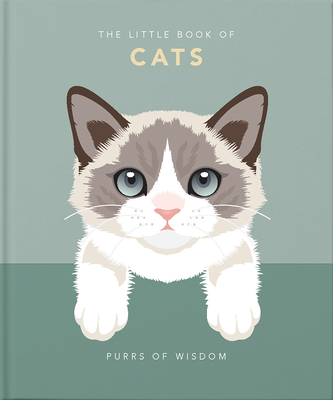 The Little Book of Cats: Purrs of Wisdom (The Little Books of Lifestyle, 3)