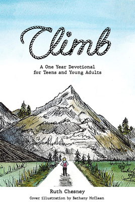 Image for Climb: A One year Devotional for Teens and Young Adults Climb: A One year Devotional for Teens and Young Adults