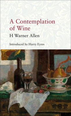 A Contemplation of Wine (Classic Editions)
