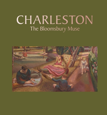 Image for Charleston: The Bloomsbury Muse Charleston: The Bloomsbury Muse