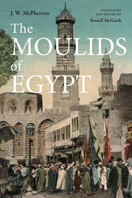 The Moulids of Egypt: Egyptian Saints Day Festivals