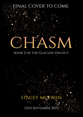 Chasm: The Glacian Trilogy, Book II