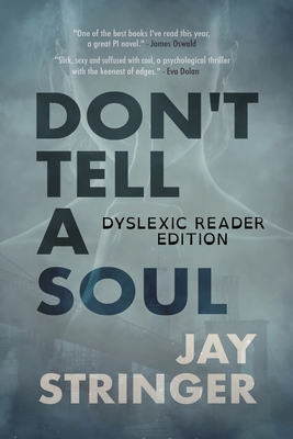 Image for Don't Tell A Soul: Dyslexic Reader Edition