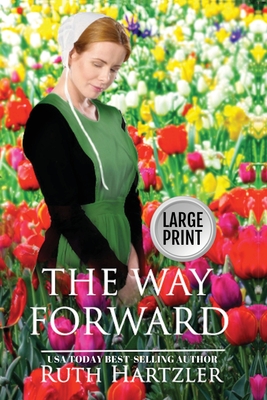 The Way Forward LARGE PRINT (The Amish Millers Get Married Large Print)