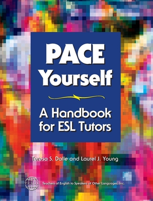 Image for PACE Yourself: A Handbook for ESL Tutors (English Language Teacher Development)