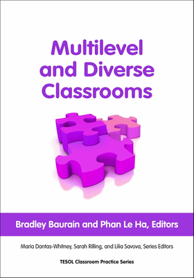 Multilevel and Diverse Classrooms (Classroom Practice Series)