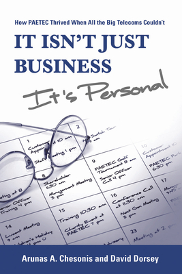 It Isn't Just Business, It's Personal: How PAETEC Thrived When All the Big Telecoms Couldn't (First Person Corporate Profile)