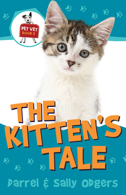 The Kitten's Tale (Pet Vet)